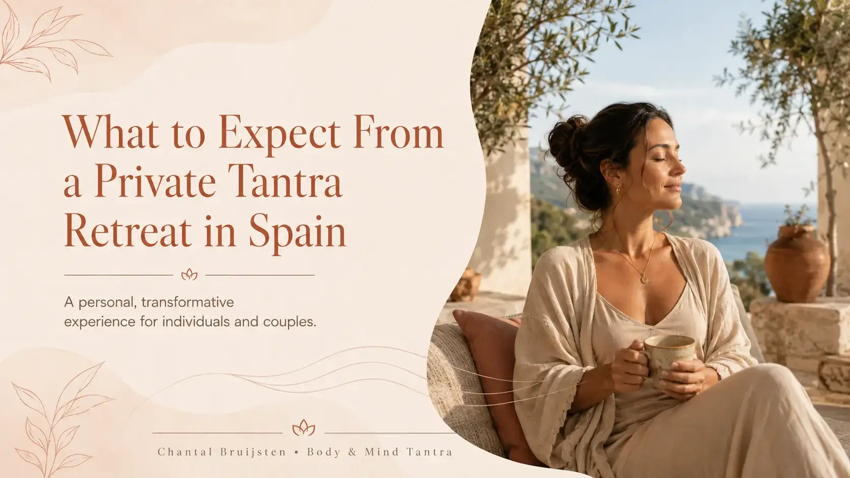 Private Tantra Retreat in Spain — a personal, transformative experience